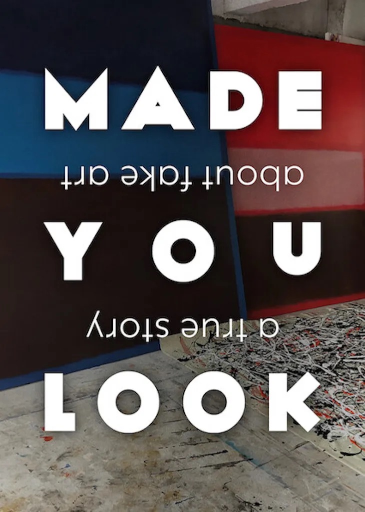 Made You Look: A True Story About Fake Art (2020)